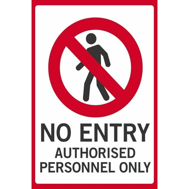 No Unauthorized Personnel Allowed Sign